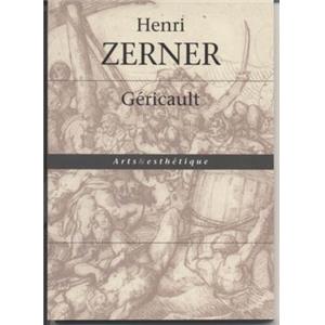 [GRICAULT] GRICAULT, "Arts & esthtique" - Henri Zerner