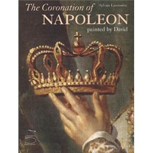 [DAVID] THE CORONATION OF NAPOLEON PAINTED BY DAVID - Sylvain Lavissire. Catalogue d'exposition
