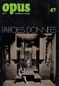 OPUS INTERNATIONAL, n47 (novembre 1973) - Paroles donnes (couv. de Gaetano PESCE)