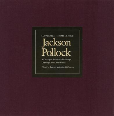 [POLLOCK] JACKSON POLLOCK. Supplement Number One. A Catalogue Raisonné of Paintings, Drawings, and Other Works - Francis Valentine O'Connor