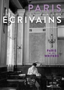 PARIS VU ET VCU PAR LES CRIVAINS - Franoise Besse (bilingual French-English)