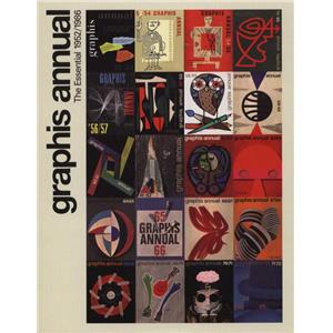 [Communication visuelle] GRAPHIS ANNUAL. The Essential 1952/1986 - Edit par Thierry Hausermann