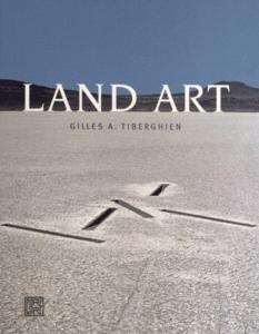 [Land Art ] LAND ART - Gilles A. Tiberghien (d. 2012)
