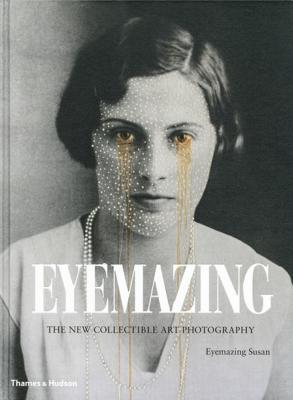 EYEMAZING. The New Collectible Art Photography by Eyemazing Susan - Dirigé par Susan Zadeh. Karl E. Johnson, Steven Brown et John Wood