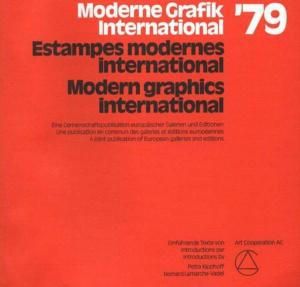 ESTAMPES MODERNES, INTERNATIONAL 1979 - Collectif de galeries et ditions europennes. Texte de Bernard Lamarche-Vadel