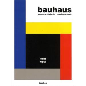 [Bauhaus] BAUHAUS 1919-1933 - Magdalena Droste. Bauhaus Archiv (d. 2019)
