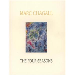 [CHAGALL] MARC CHAGALL. The Four Seasons, gouaches - Paintings, 1974-1975 - Texte d'Andr Malraux. Catalogue d'exposition Pierre Matisse Gallery (1975)