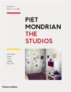 [MONDRIAN] PIET MONDRIAN. The Studios - Edit par Cees W. de Jong 