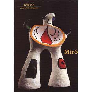 [MIR] MIRO. Sculptures, "Repres", n22 - Jean-Christophe Bailly
