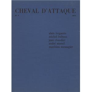 CHEVAL D'ATTAQUE. Revue international d'expression ludique. Numro 9, 1973 - Alain Bogaerts, Michel Bulteau, Jean Chaudier, Andr Martel, Matthieu Messagier