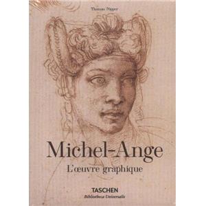 [MICHEL-ANGE] MICHEL-ANGE. L'uvre graphique, " Bibliotheca Universalis " - Thomas Popper