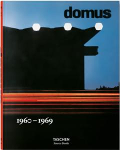 DOMUS 1960-1969, " Source Books " - Edit par Charlotte et Peter Fiell
