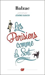 [BALZAC] LES PARISIENS COMME ILS SONT, " GF " - Honoré de Balzac