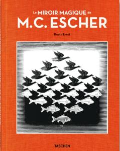 [ESCHER] LE MIROIR MAGIQUE DE M. C. ESCHER - Bruno Ernst
