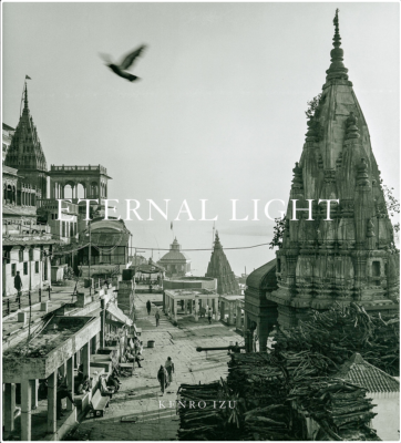 [IZU] ETERNAL LIGHT - Photographies de Kenro Izu. Texte de Juhi Saklani
