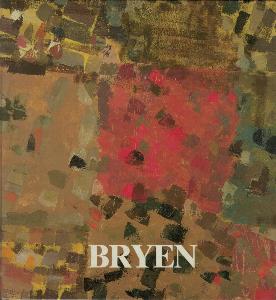 [BRYEN] CAMILLE BRYEN - Catalogue d'exposition (Christian Fayt Art Gallery, 1985)