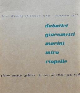 [Collectif] DUBUFFET - GIACOMETTI - MARINI - MIRO - RIOPELLE. First showing of recent works - Catalogue d'exposition de la Pierre Matisse Gallery (1955)