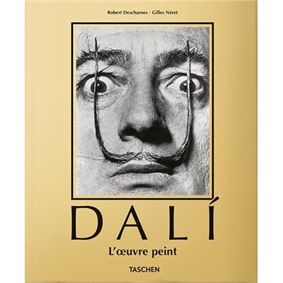 [DALI] DALI. L'&#0156;uvre peint 1904-1989 - Robert Descharmes et Gilles Néret