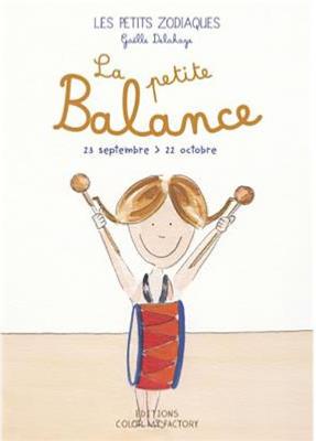 LA PETITE BALANCE - 23 septembre > 22 octobre - Texte et illustrations de Galle Delahaye