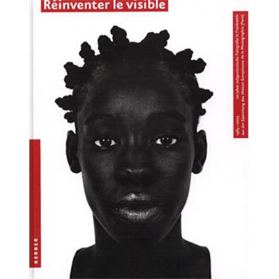 RÉINVENTER LE VISIBLE. 1985-2005. Vingt ans de photographie contemporaine en France... - Collectif [Chevallier, Despatin, Gobeli, Fleischer, Pierre & Gilles, Rheims...] 