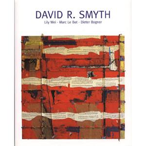 [SMYTH] DAVID R. SMYTH - Dieter Bogner, Marc Le Bot et Lily Wei