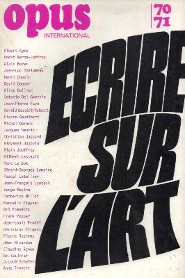 OPUS INTERNATIONAL, n°70-71 (hiver 1979) - Ecrire sur l'art (couv. de Michel GUILLET)