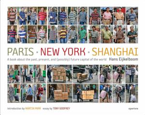 [EIJKELBOOM] PARIS - NEW YORK - SHANGAI. A Book About the Past, Present, and (possibly) Future Capital of the World - Hans Eijkelboom. Introduction de Martin Parr (3 volumes)
