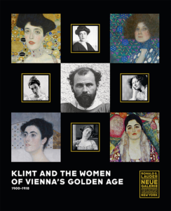 [KLIMT] KLIMT AND THE WOMEN OF VIENNA'S GOLDEN AGE 1900-1918 - Catalogue d'exposition dirigé par Tobias B. Natter (Neue Galerie, 2017)