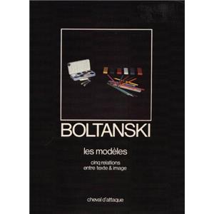 [BOLTANSKI] LES MODLES. Cinq relations entre texte et image - Christian Boltanski. Catalogue d'exposition (Chalon-sur-Sane, 1980)