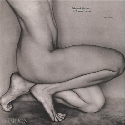 [WESTON] EDWARD WESTON. La Forme du nu - Amy Conger