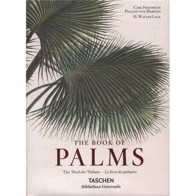 [MARTIUS] THE BOOK OF PALMS/Le Livre des palmiers, " Bibliotheca Universalis " - Carl Friedrich Philipp von Martius. Edité par H. Walter Lack 