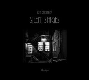 SILENT STAGES - Photographies de Ken Dreyfack. Texte de David A. Ross