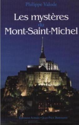  LES MYSTERES DU MONT-SAINT-MICHEL - Philippe Valode