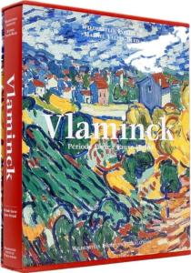 [VLAMINCK] VLAMINCK. Période fauve/Fauve Period - Maïthé Vallès-Bled et Wildenstein Institute