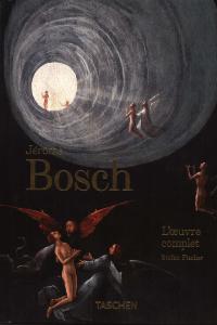 [BOSCH] BOSCH. L'uvre complet, " 40th AnniversaryEdition "- Stefan Fischer