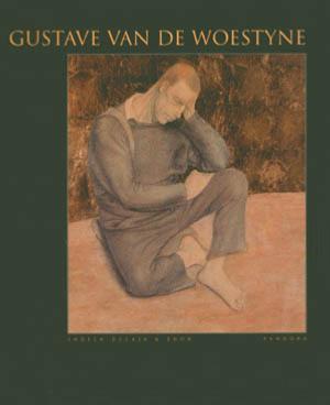 [WOESTYNE] GUSTAVE VAN DE WOESTYNE - Collectif. Catalogue d'exposition (Museum van Deinze En, Leiestreek, 1997)