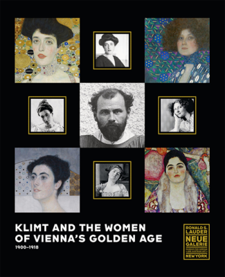 [KLIMT] KLIMT AND THE WOMEN OF VIENNA'S GOLDEN AGE 1900-1918 - Catalogue d'exposition dirigé par Tobias B. Natter (Neue Galerie, 2017)