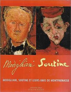 MODIGLIANI, SOUTINE et leurs amis de Montparnasse - Catalogue d'exposition du Musée Juif Hongrois (Budapest, 2003)