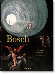 [BOSCH] BOSCH. L'œuvre complet - Stefan Fischer