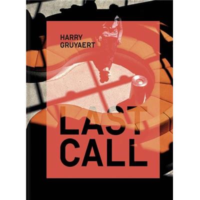 [GRUYAERT] LAST CALL - Harry Gruyaert