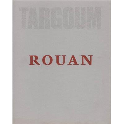 [ROUAN] ROUAN. Targoum. Paintings and Drawings 1973 to 1981 - Texte d'Edward F. Fry et de François Rouan. Catalogue d'exposition Pierre Matisse Gallery (1982) 