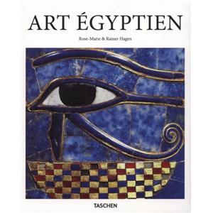[Afrique - Egypte] ART EGYPTIEN, " Basic Arts " - Rose-Marie Hagen et Rainer Hagen