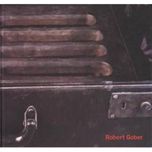 [GOBER] ROBERT GOBER - Hal Foster et Paul Schimmel. Catalogue d'exposition (Los Angeles, 1997)