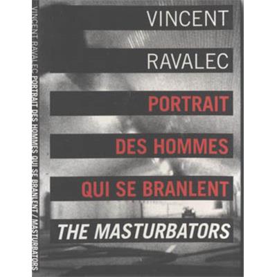 [MARIAUD] PORTRAIT DES HOMMES QUI SE BRANLENT, "Compact Livre" - Vincent Ravalec. Photographies de Corinne Mariaud