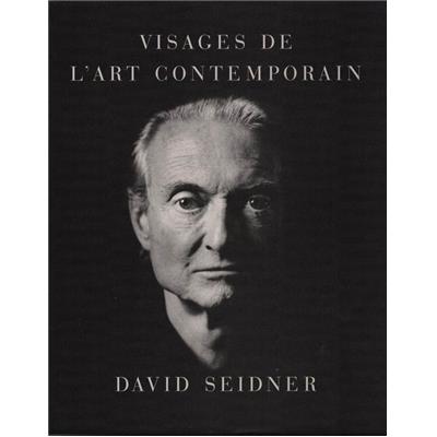 [SEIDNER] VISAGES DE L'ART CONTEMORAIN - David Seidner. Catalogue d'exposition de la Maison européenne de la photographie (Paris, 1996)