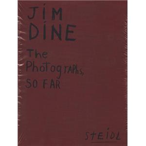 [DINE] JIM DINE. The Photographs, so far - Jim Dine et Collectif. Catalogue d'exposition (Maison européenne de la photographie, 2003) et Catalogue raisonné (4 tomes)