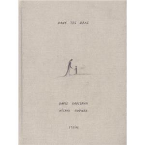 [ROVNER] DANS TES BRAS - Texte de David Grossman. Dessin et design de Michal Rovner