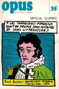 OPUS INTERNATIONAL, n°35 (mai 1972) - Spécial Québec (couv. d'après DUPRAS)