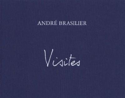 [BRASILIER] VISITES. Dessins - André Brasilier. Texte de Lydia Harambourg
