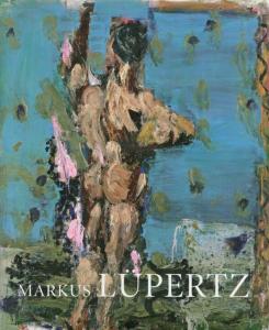 [LPERTZ] MARKUS LUPERTZ. Highways and Byways. Retrospective - Catalogue d'exposition dirig par Robert Fleck (Kunst und Ausstellungshalle der Bundesrepublik Deutschland, Bonn, 2010)